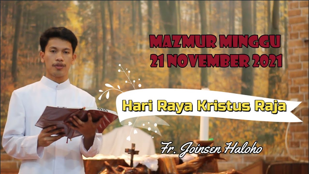 Mazmur Hari Raya Kristus Raja, Minggu 21 November 2021