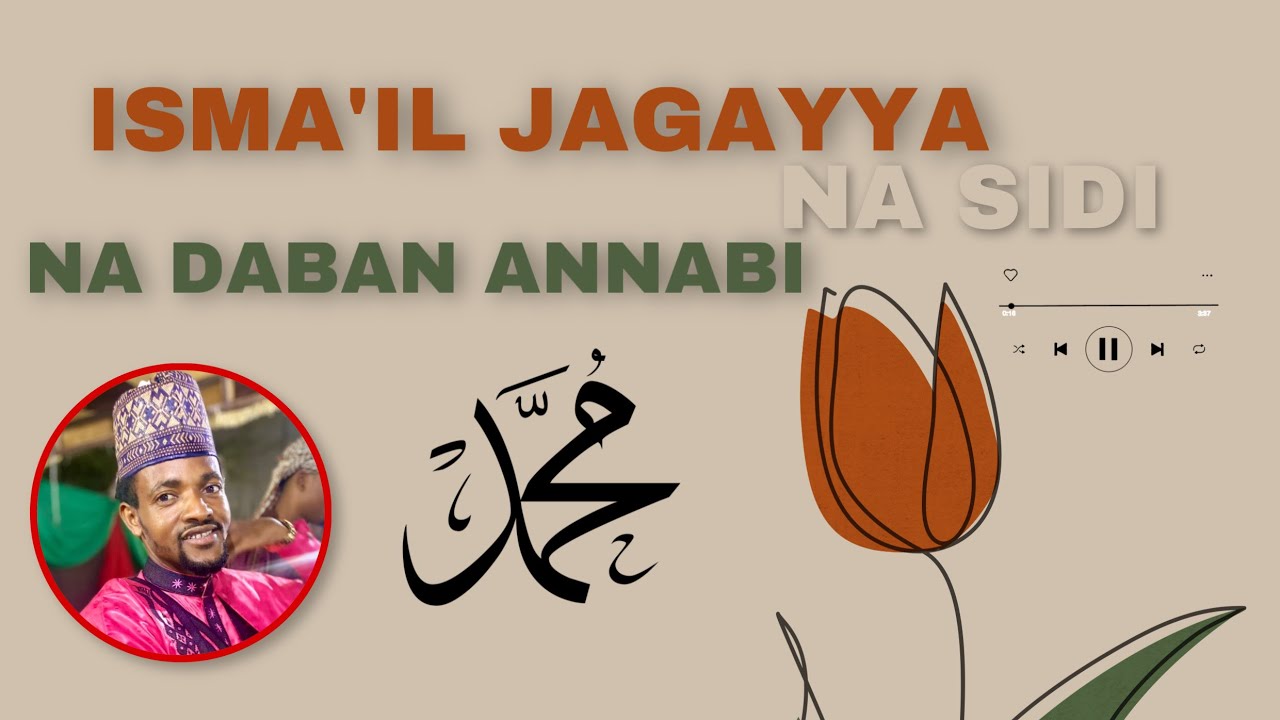 ANNABI DA BAN Jagayya na sidi na daban yabon annabi
