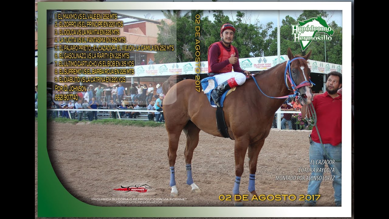 Hipodromo de Hermosillo 02 de Agosto 2017