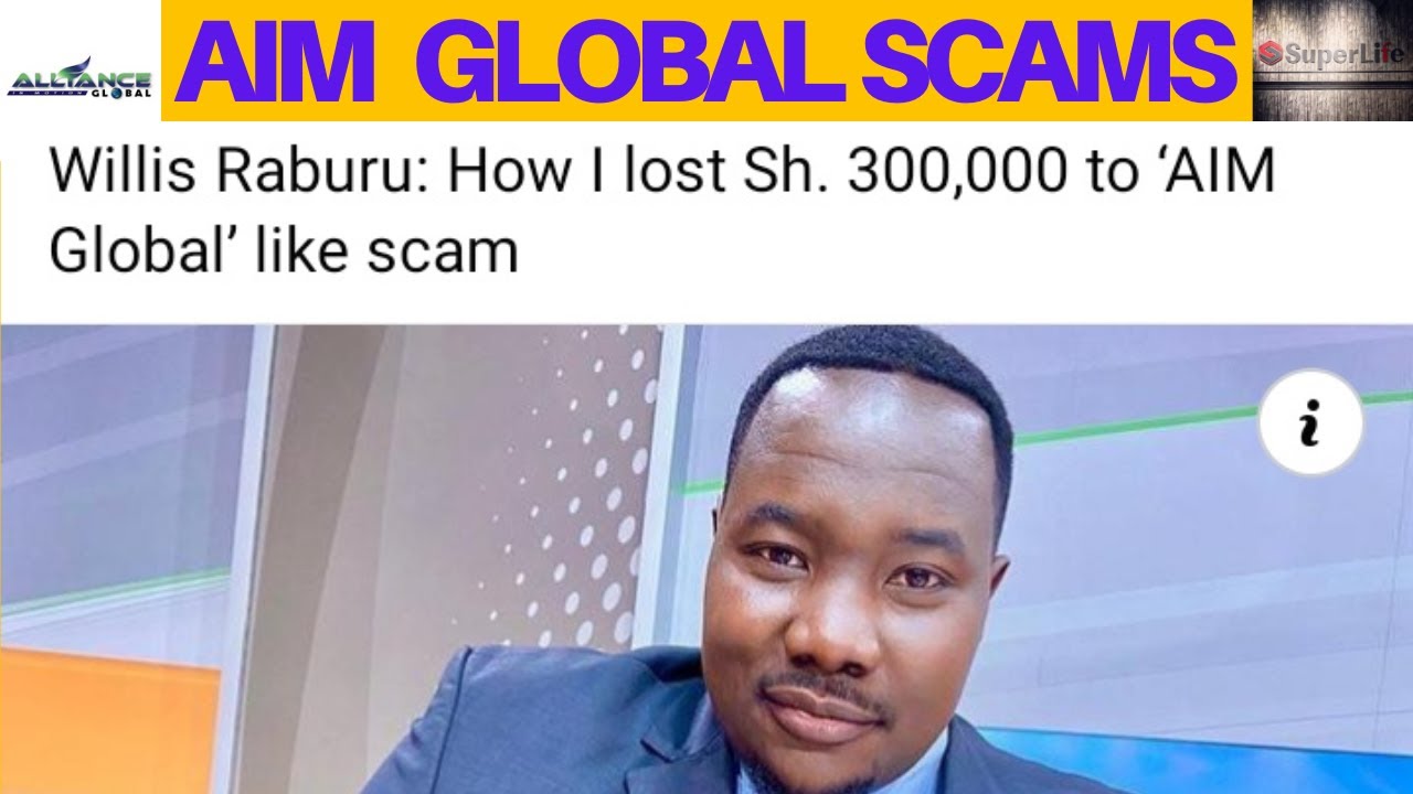 Willis Raburu scammed by AIM GLOBAL  Exposed (Aim Global, Super life and Crowd 1)