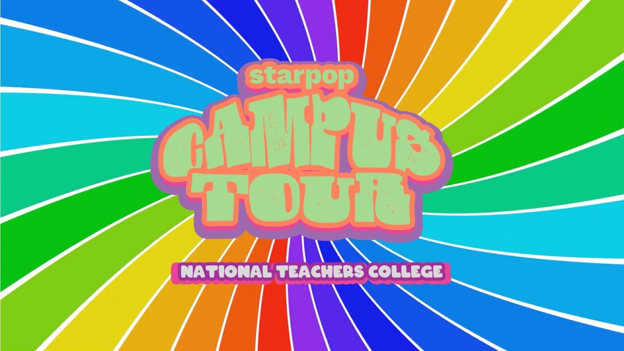 StarPop Campus Tour at National Teachers College | Live Replay