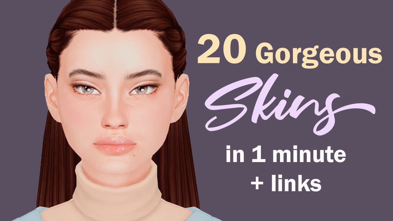 20 Gorgeous Skin Overlays in 1 Minute + Links | Sims 4 | CC Haul