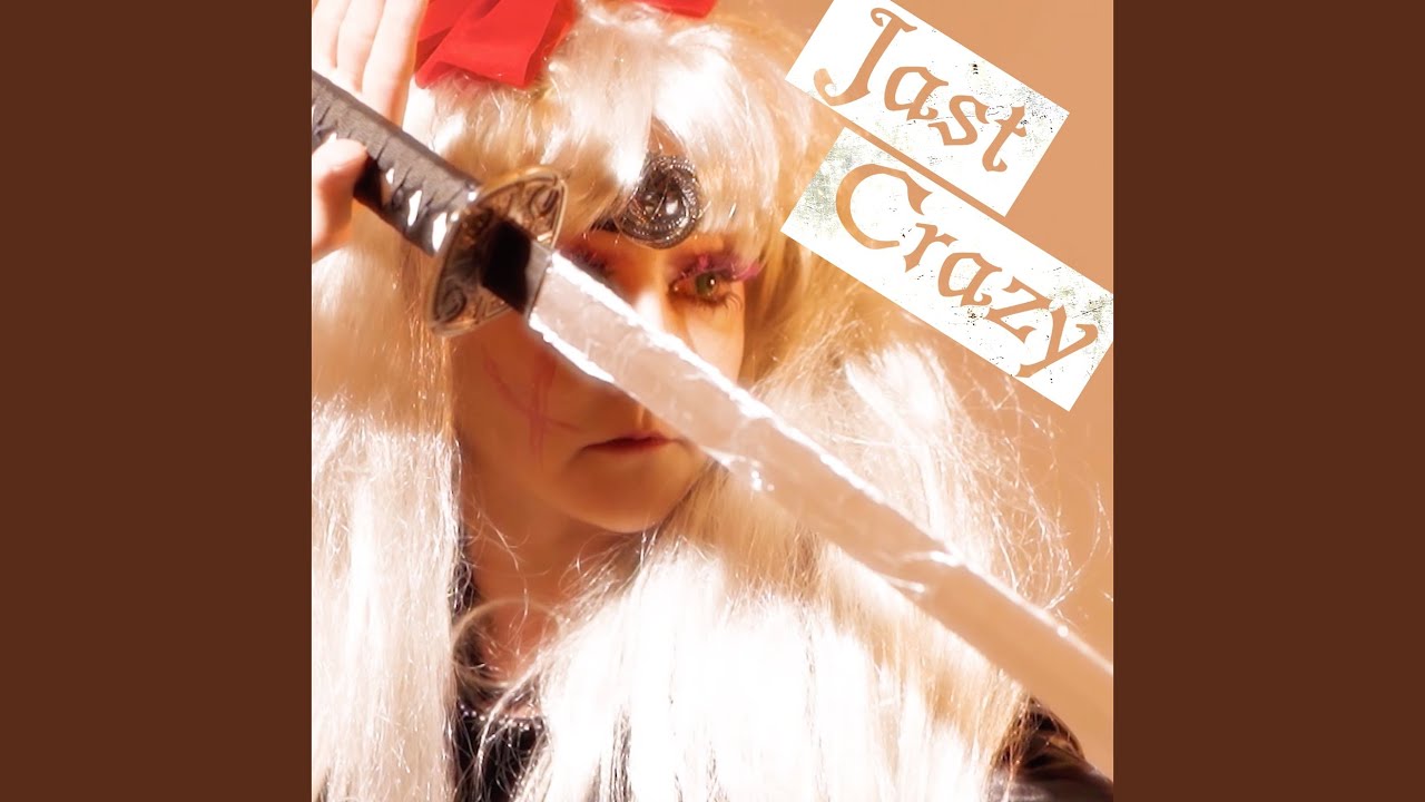 Just Crazy