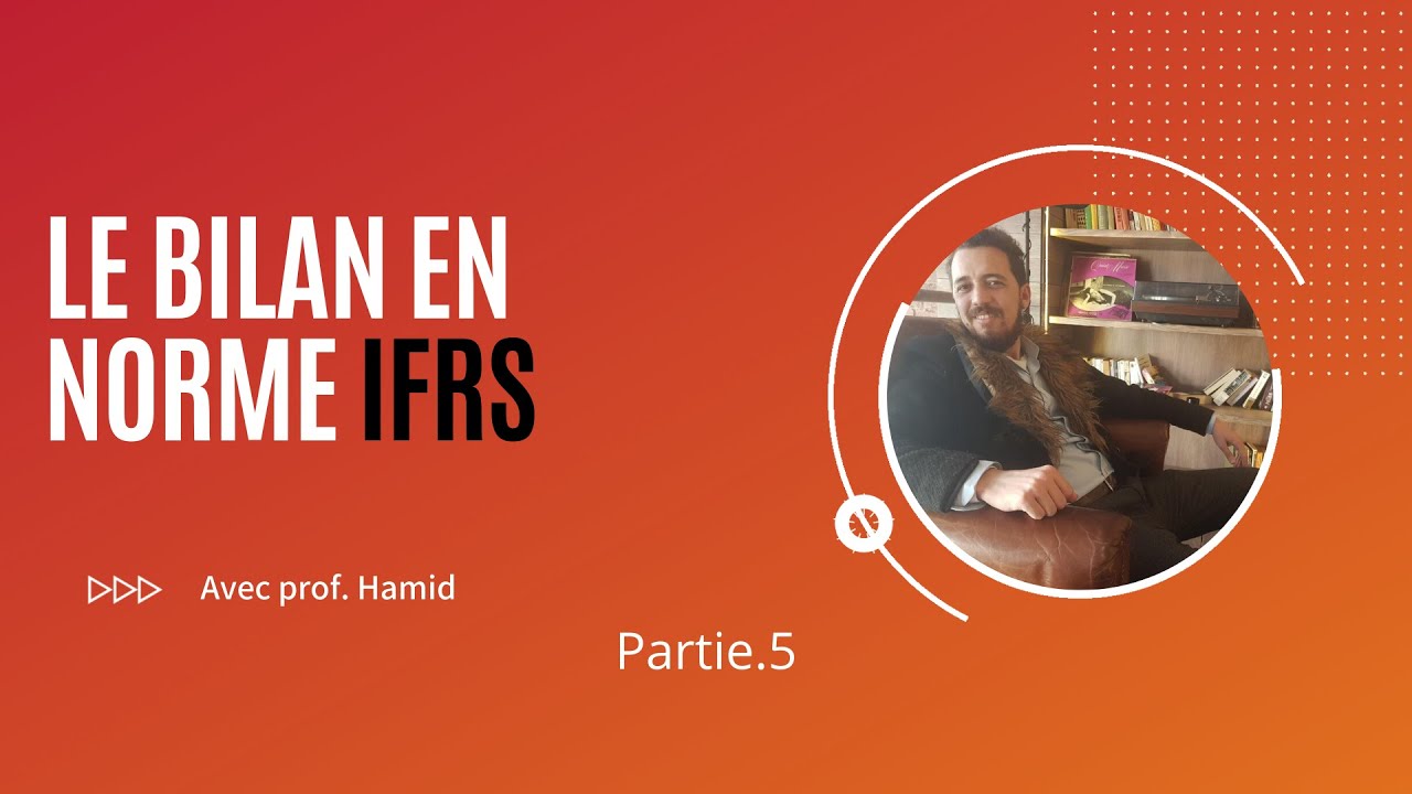 LE BILAN EN NORME IFRS | Présentation des états financiers (IAS)