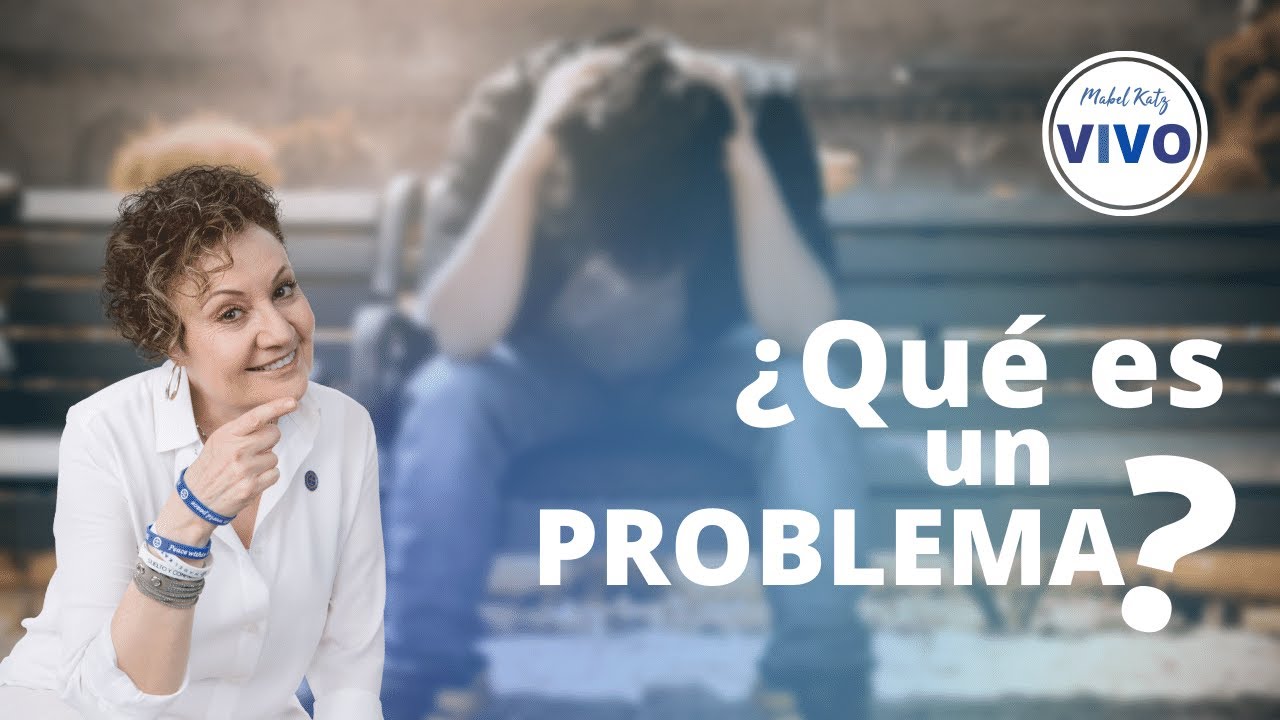 ¿QUÉ es un PROBLEMA? 🤔 ► HO'OPONOPONO con MABEL KATZ [SOLUCIONES]