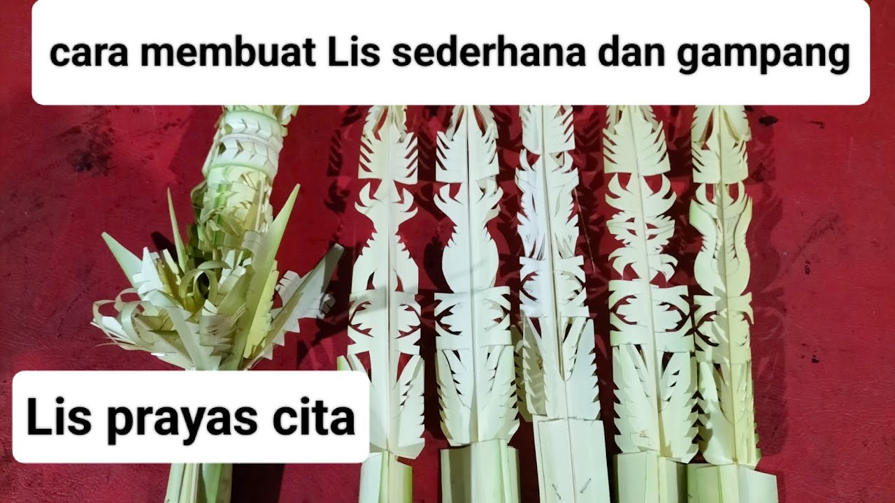 cara membuat Lis prayas untuk upacara umat hindu