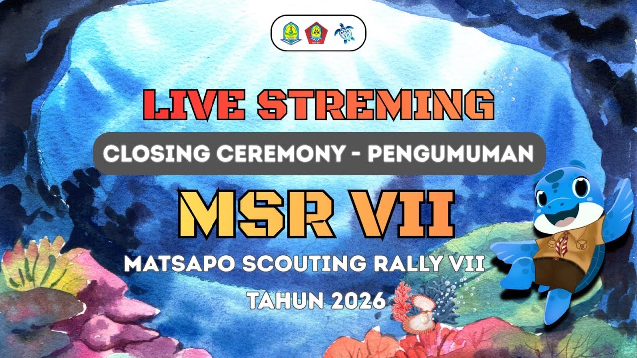 [Live Streaming] Closing Ceremony - Pengumuman Matsapo Scouting Rally, MSR VII Tahun 2026