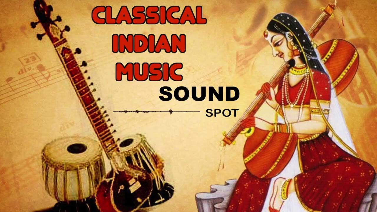 Classical Indian Music - 2 Hours of Traditional Ragas and Melodies for Relaxation and Meditation