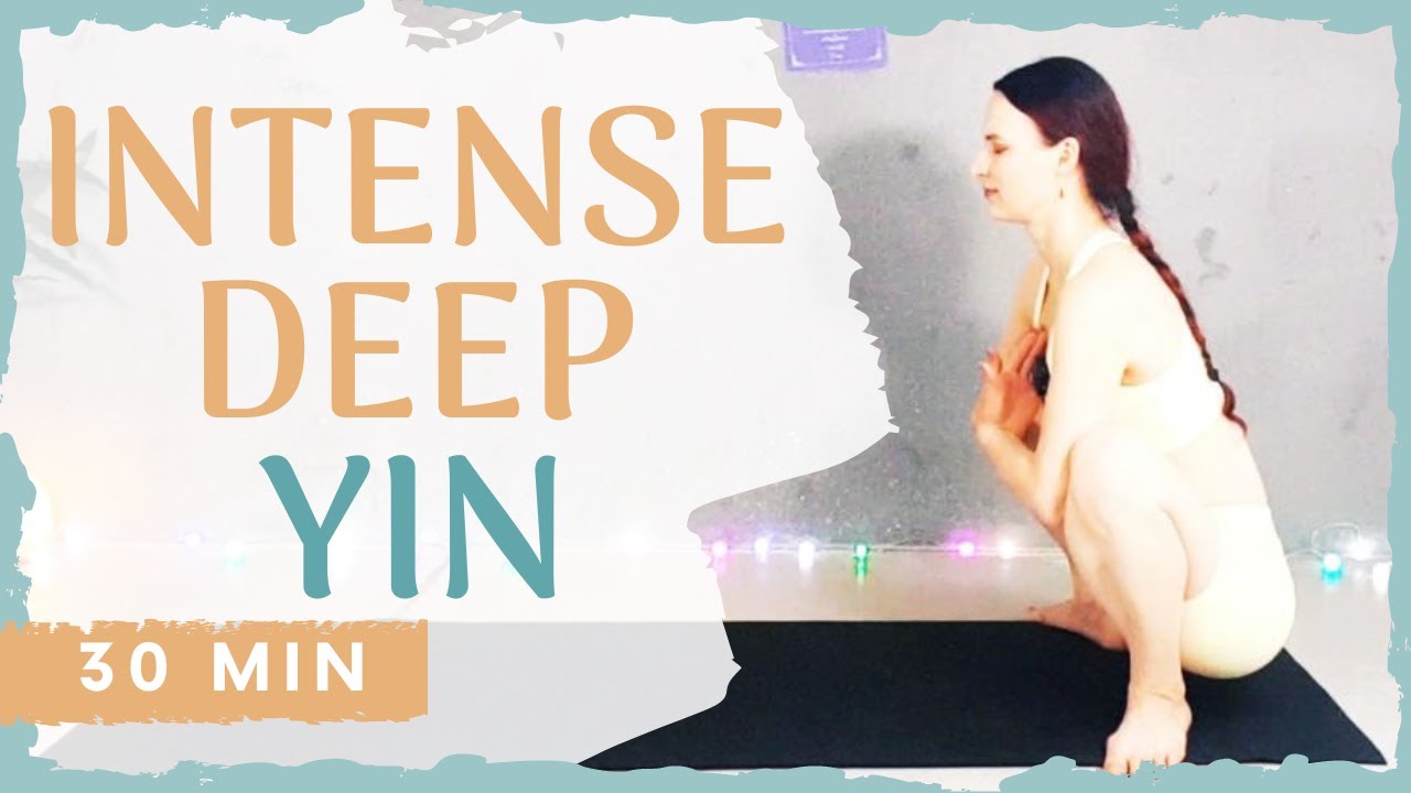 30 Minute Intense Yin Yoga Full Body Stretch for Flexibility & Yin Yoga Poses for Deep Hip Stretch
