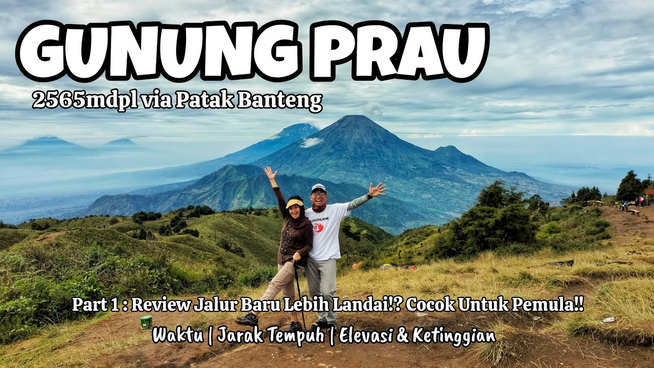 Pendakian GUNUNG PRAU via Patak Banteng Dieng Wonosobo‼️ Review Jalur Baru, Benarkah Lebih Landai⁉️