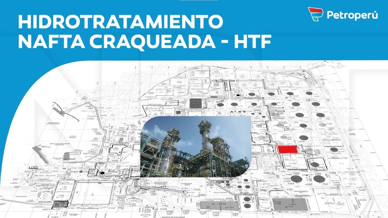 El Camino del Petróleo - Unidad de hidrotratamiento Nafta Craqueada - HTF