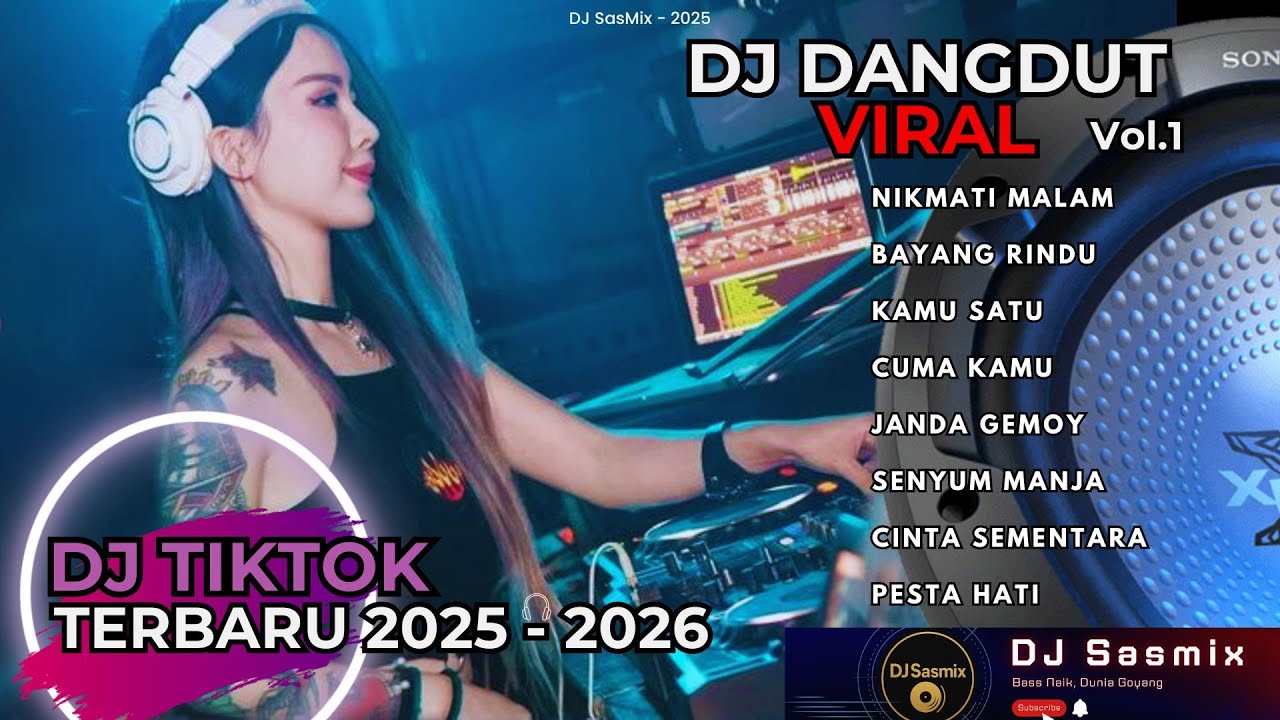 DJ REMIX TIKTOK TERBARU 2025 FULL BASS | DJ DANGDUT KOPLO | DJ SASMIX - VOL.1
