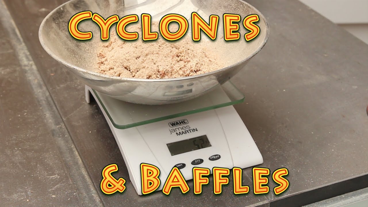 Dust Collection: Cyclone & Thien Baffle