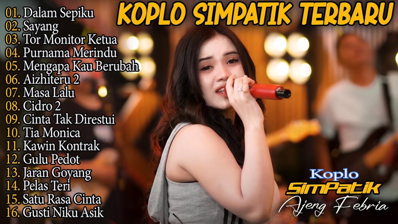 AJENG FEBRIA - DALAM SEPIKU, SAYANG, JARAN GOYANG - SIMPATIK MUSIC - FULL ALBUM LAGU JAWA VIRAL 2026
