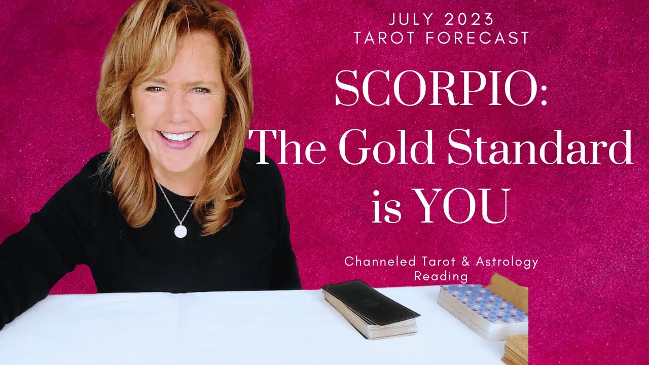 SCORPIO : The Gold Standard Is YOU | July 2023 Zodiac Tarot Reading