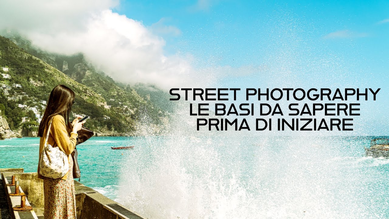 STREET PHOTOGRAPHY : I 5 CONSIGLI che devi sapere per Iniziare
