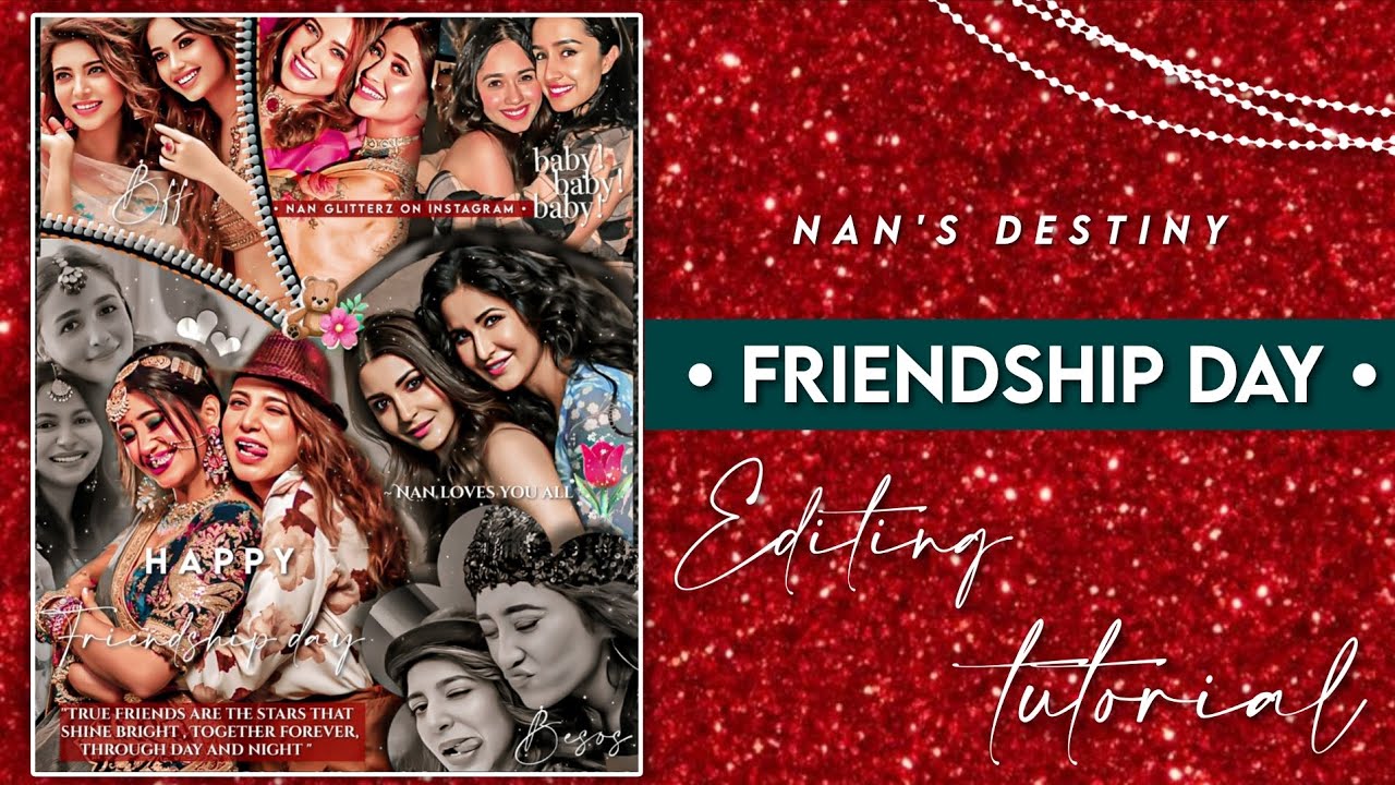 𝗙𝗿𝗶𝗲𝗻𝗱𝘀𝗵𝗶𝗽 𝗱𝗮𝘆 𝗲𝗱𝗶𝘁𝗶𝗻𝗴 𝘁𝘂𝘁𝗼𝗿𝗶𝗮𝗹 𝗳𝗼𝗿 𝗳𝗮𝗻𝗽𝗮𝗴𝗲𝘀 🪐🍒 || 𝗙𝗮𝗻 𝗲𝗱𝗶𝘁𝘀🧋 || 𝗡𝗮𝗻'𝘀 𝗱𝗲𝘀𝘁𝗶𝗻𝘆🪻