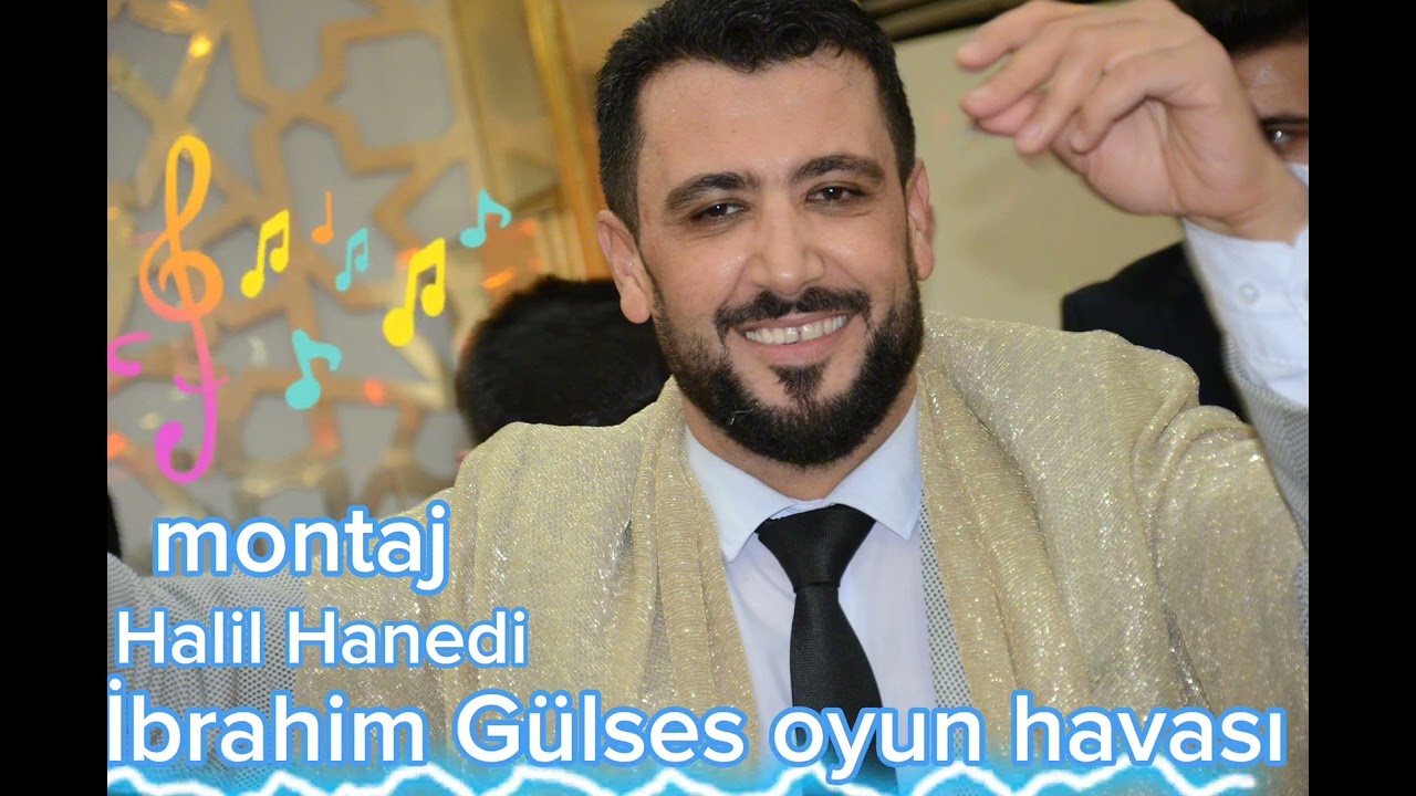 İbrahim Gülses oyun havası türküler