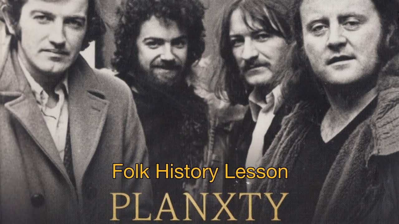Folk History Lesson - Planxty: 