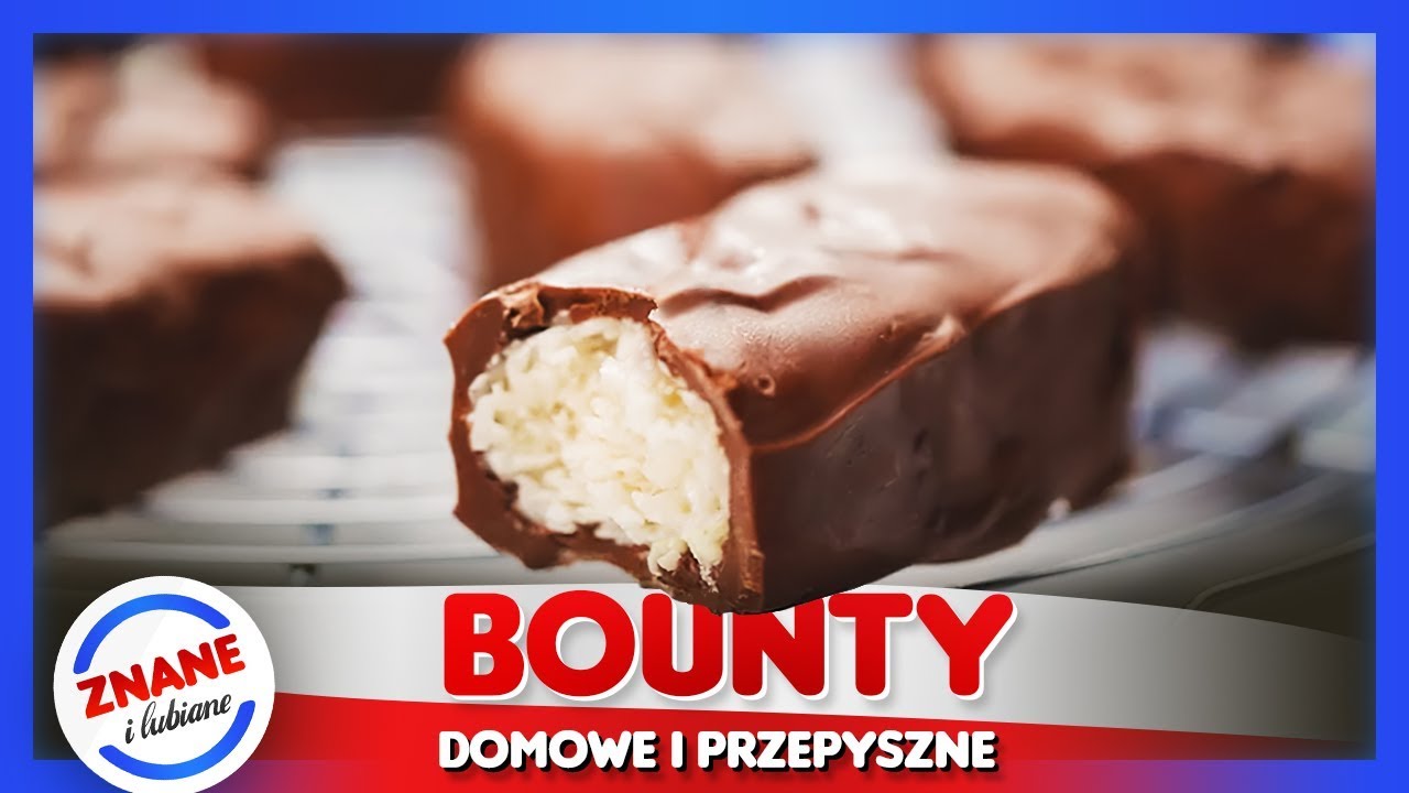 BOUNTY - domowy przepis SMAKUJE JAK ORYGINAŁ *znane słodycze