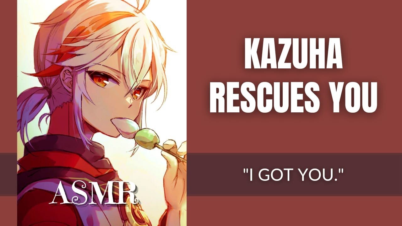 Kazuha rescues you - Kazuha x listener - Genshin Impact asmr
