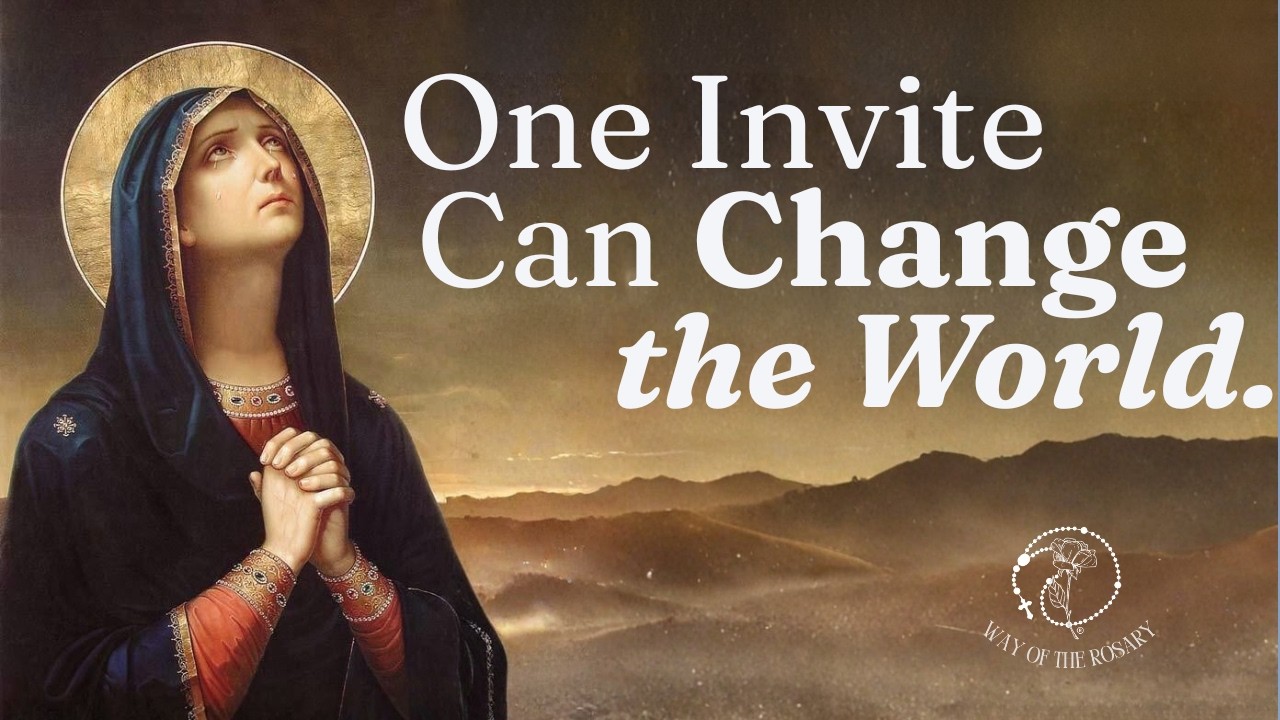 One Invite Can Change the World.