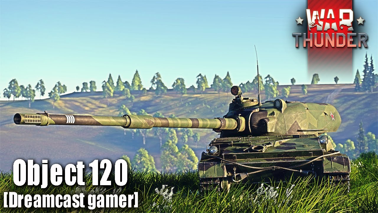 [Dreamcast gamer]War Thunder: รีวิว Object 120 