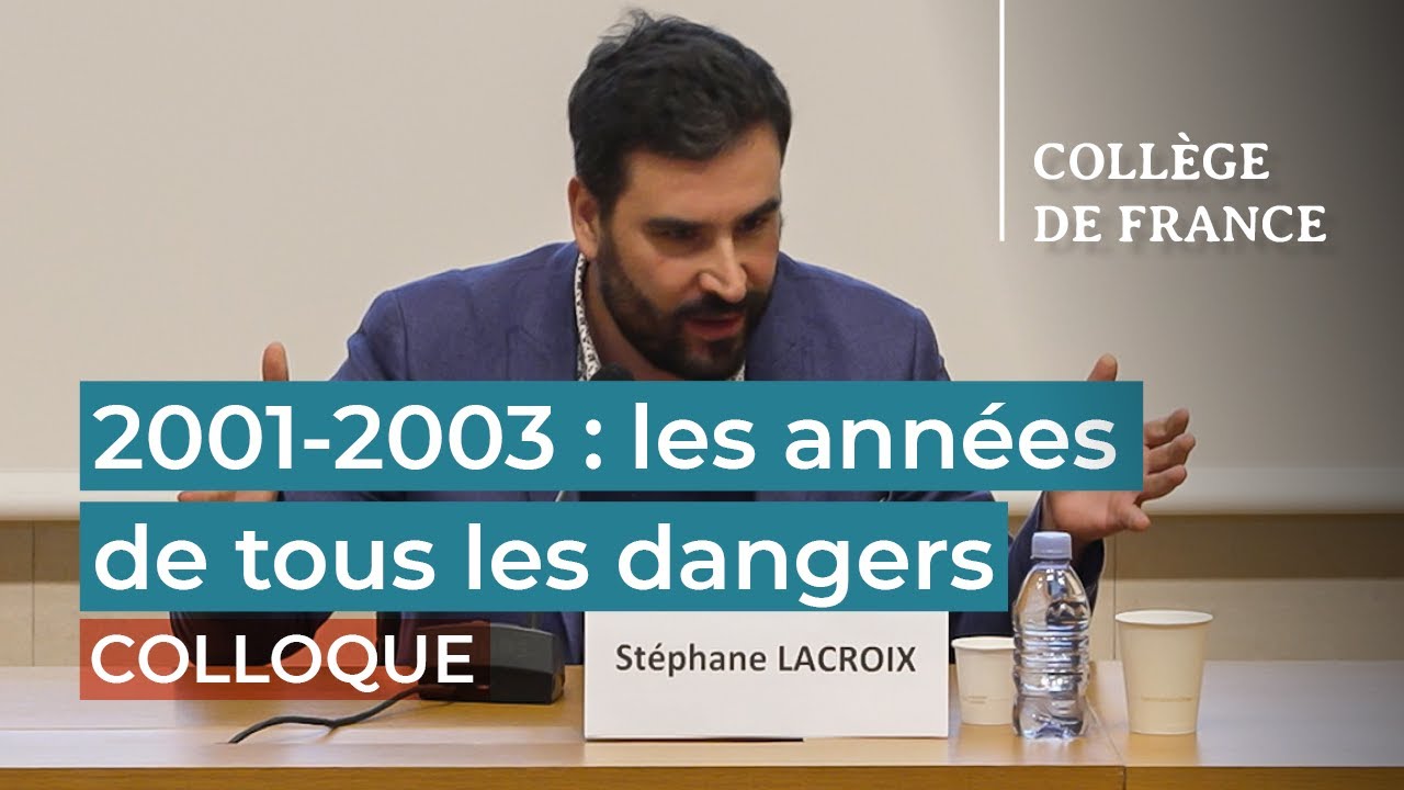 2001-2003 : les ann&eacute;es de tous les dangers (3) - Henry Laurens (2022-2023)