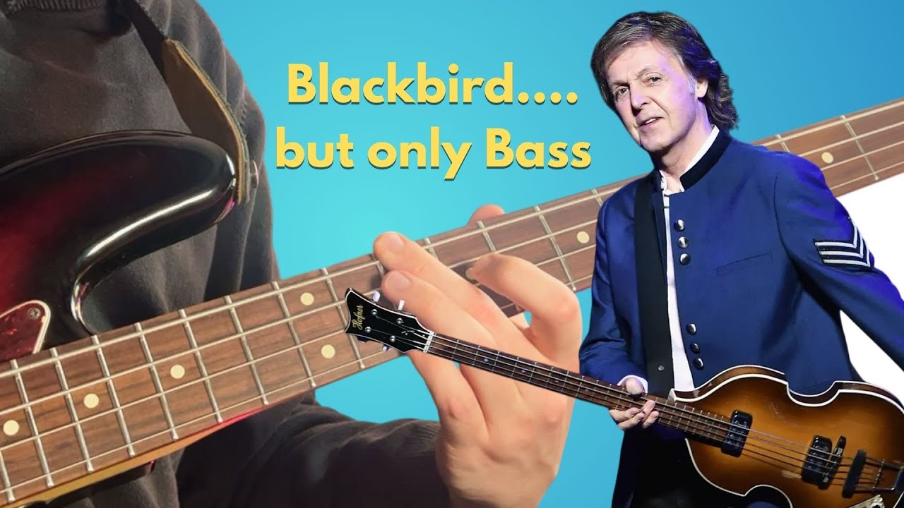 Blackbird (Beatles)...But Only BASS!