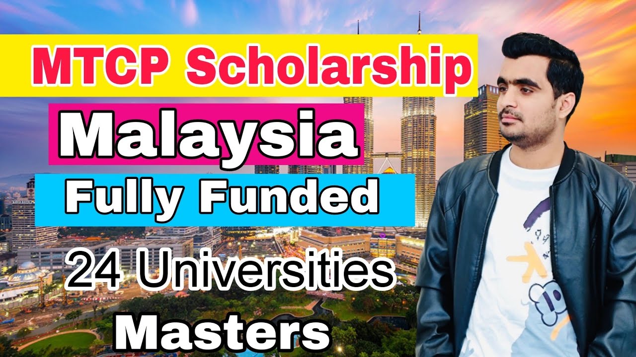 MTCP Scholarship 2025 | Fully Funded Master in Malaysia - Complete Detail | Malaysia Scholarships