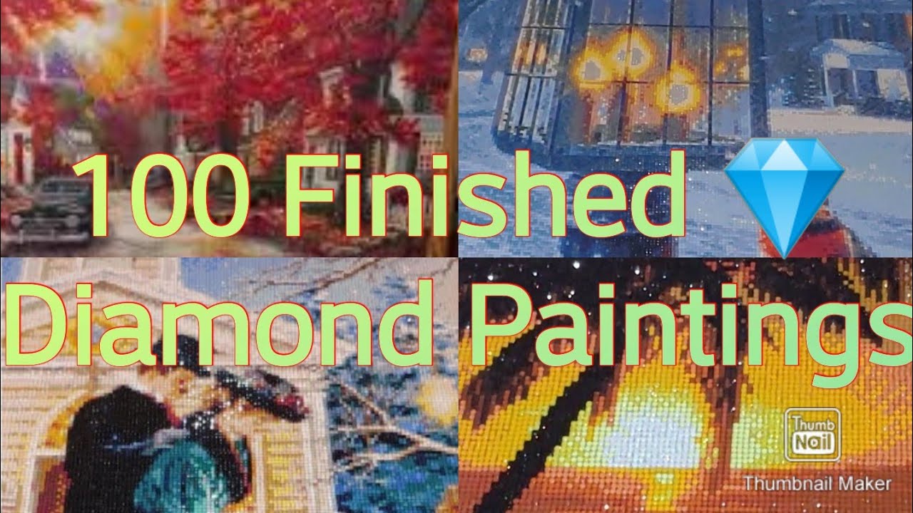 #215. MY 100 COMPLETED DIAMOND PAINTINGS