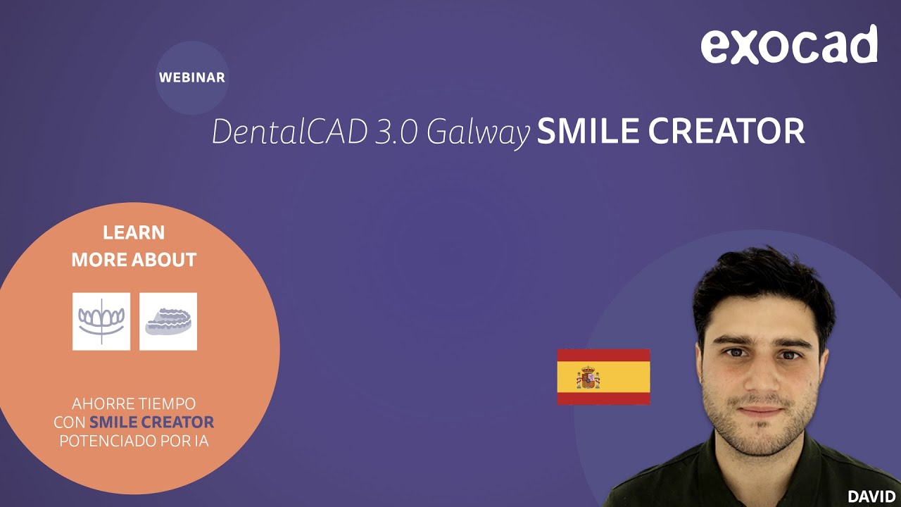 exocad Smile Creator 2021 WEBINAR - DentalCAD 3.0 Galway SMILE CREATOR (ES)