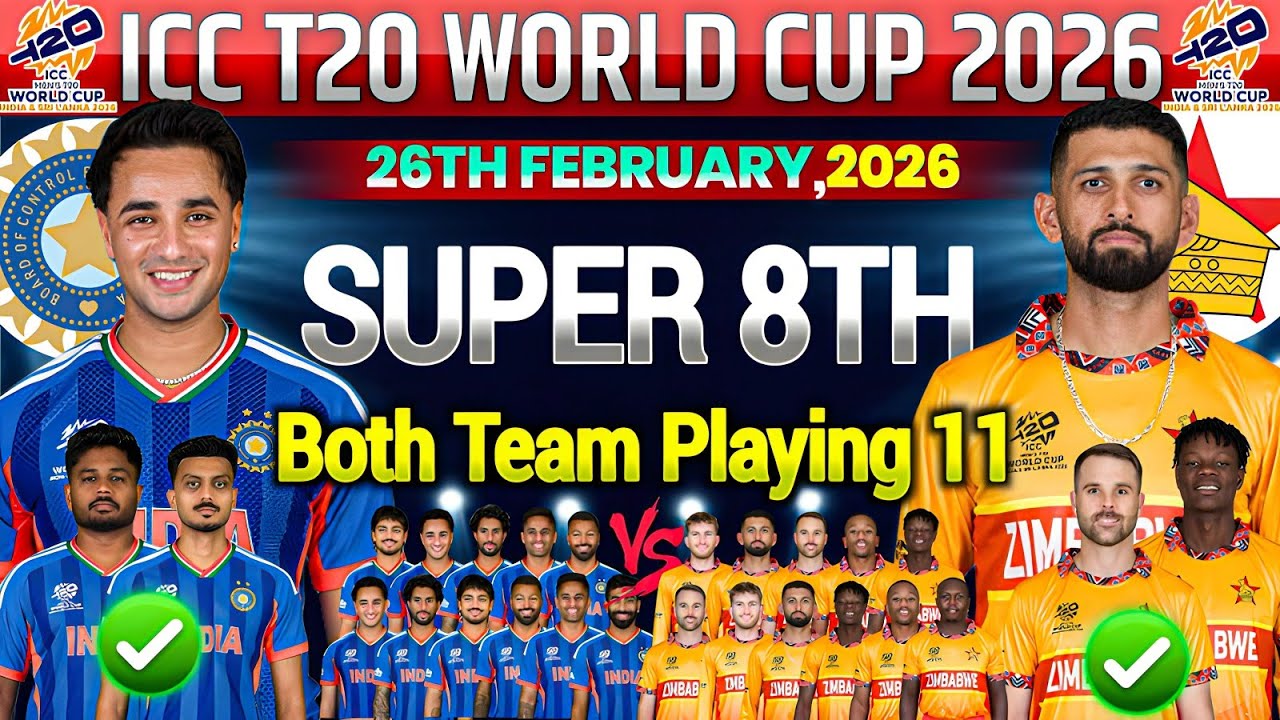 ICC Men's T20 World Cup 2026|India Vs Zimbabwe Super 8th Match Confirm Final Playing11|Ind vs Zim