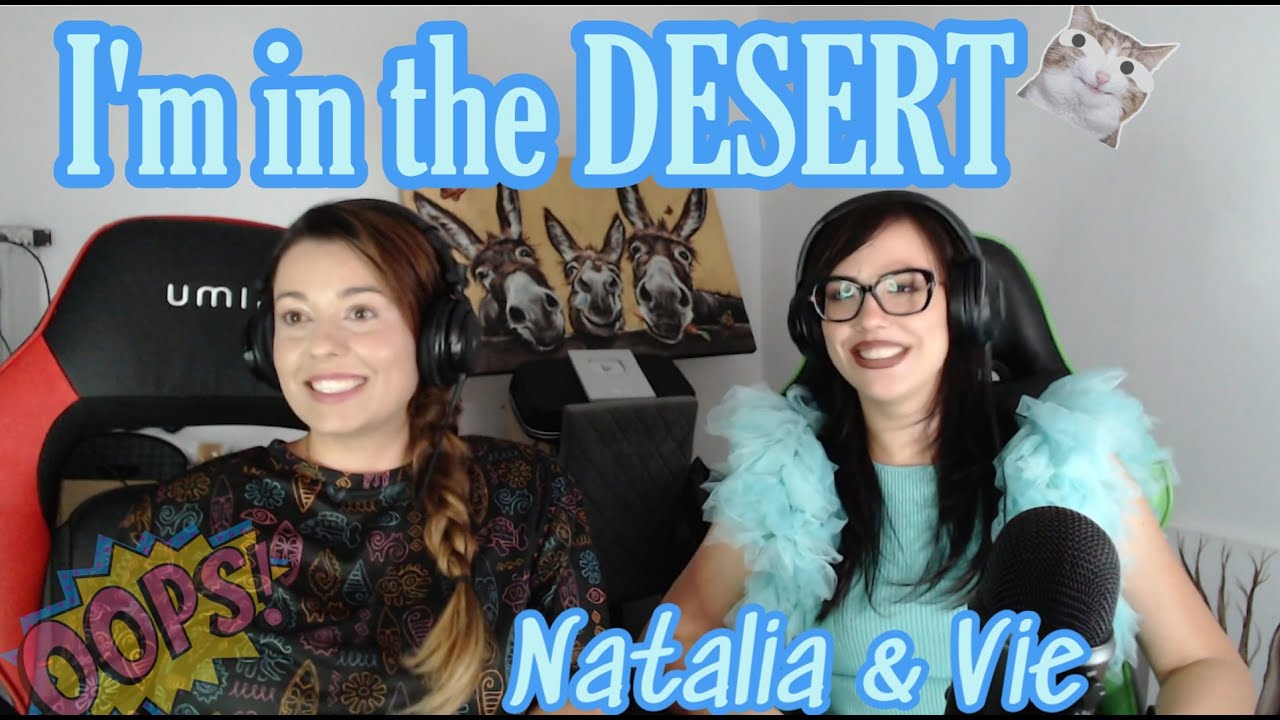 Omegle... But I'm in the DESERT  | Natalia & Vie Reaction !!