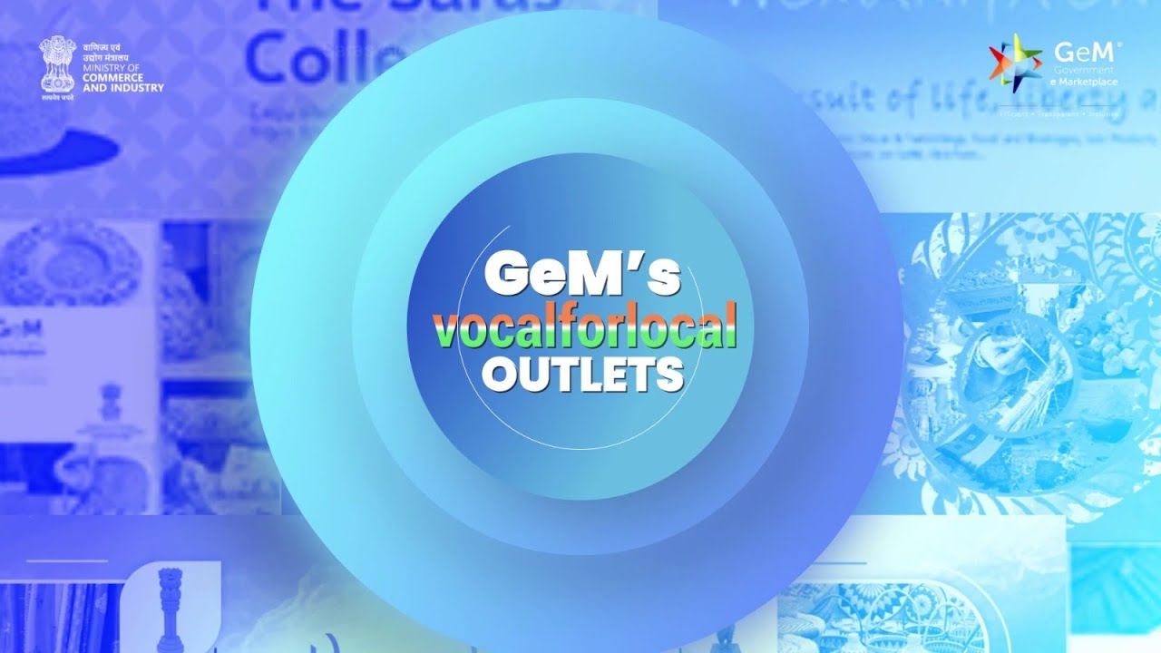 GeM Vocal for Local Outlets Store
