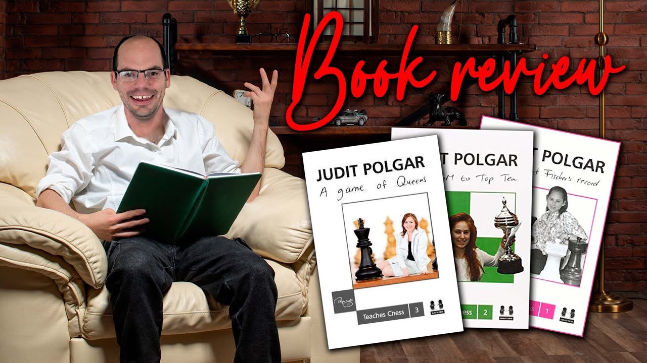 The best chess game collection ever? Review of the Judit Polgar book trilogy