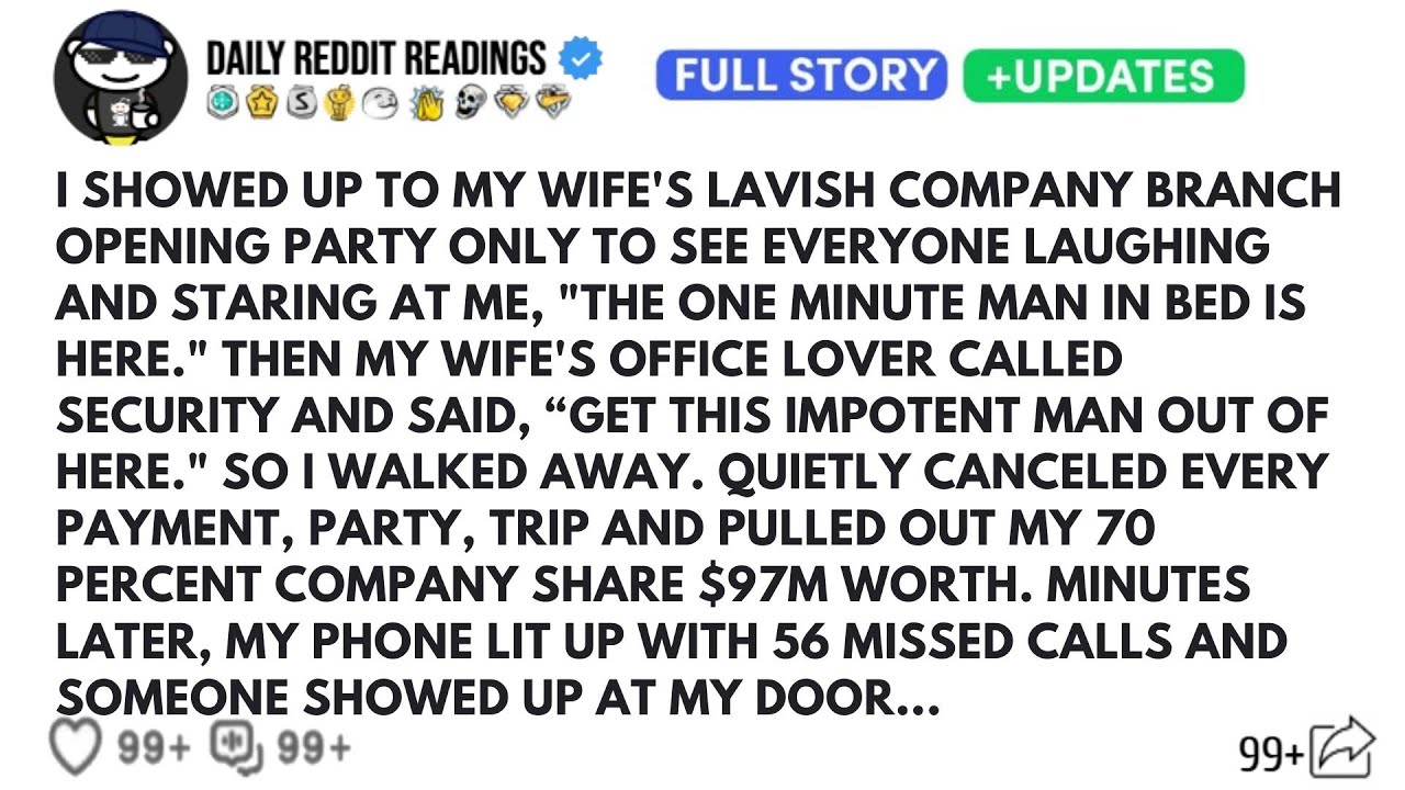 I SHOWED UP TO MY WIFE'S LAVISH COMPANY BRANCH OPENING PARTY ONLY TO SEE EVERYONE LAUGHING AND...