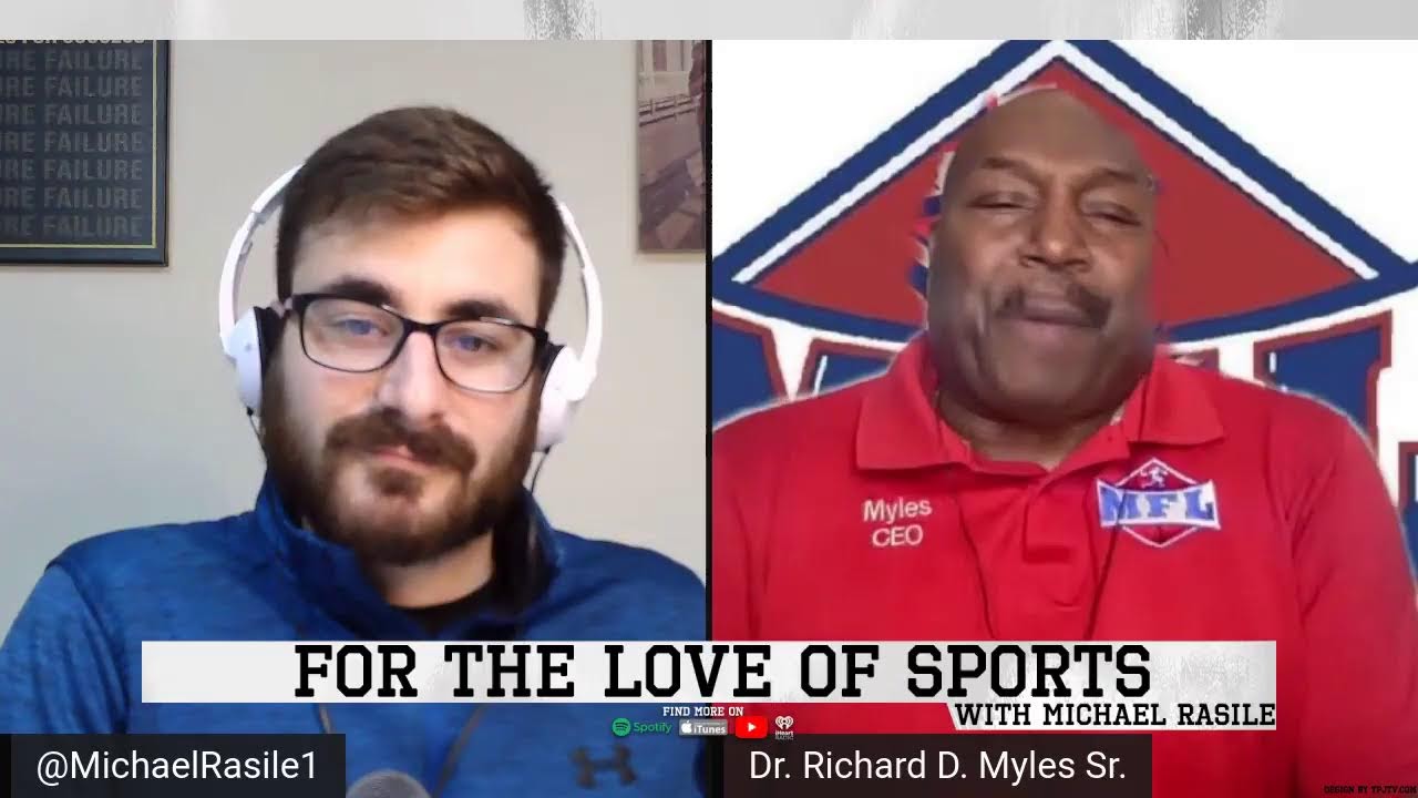 Dr. Richard Myles Sr. - Former Patriots Safety, CEO/Founder of the Minor Football League