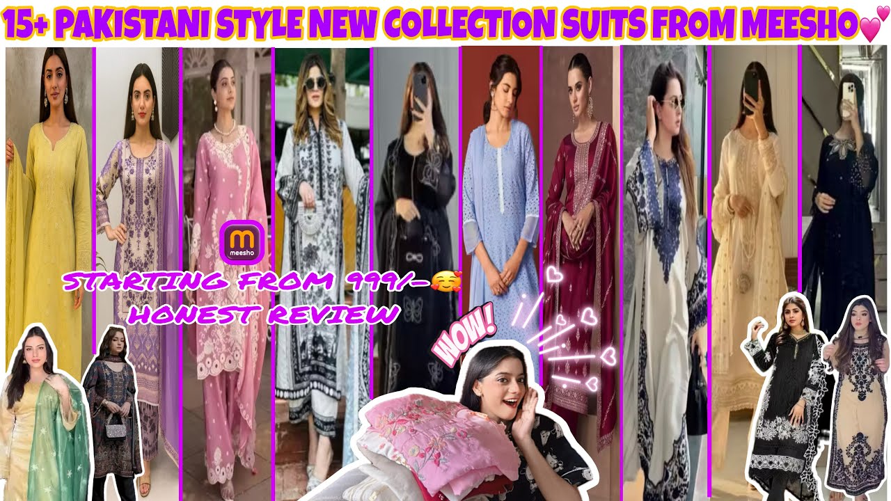 15+ PAKISTANI STYLE❤️ | SUITS💕👗| NEW COLLECTION 💎| MEESHO | HONEST REVIEW