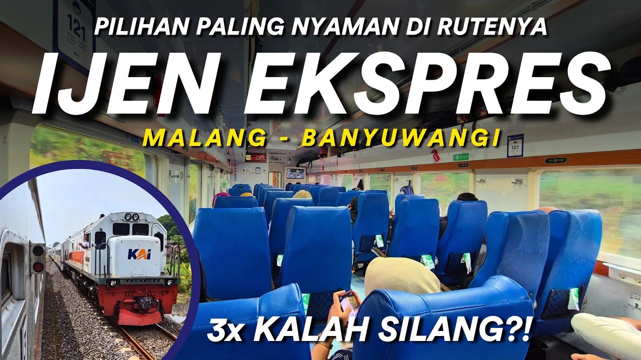 LEBIH NYAMAN TAPI TIDAK SE-EKSPRES NAMANYA‼️🤔 Naik KA IJEN EKSPRES Malang Banyuwangi