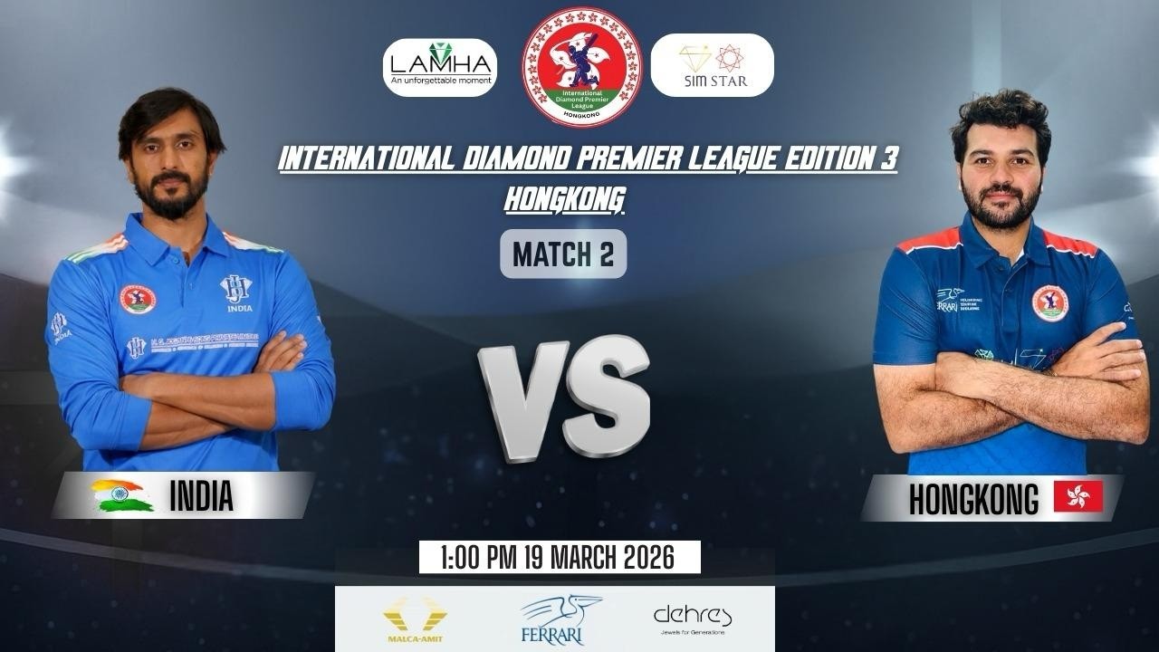 Match 2: India vs Hong Kong - International Diamond Premier League Edition 3, Hong Kong