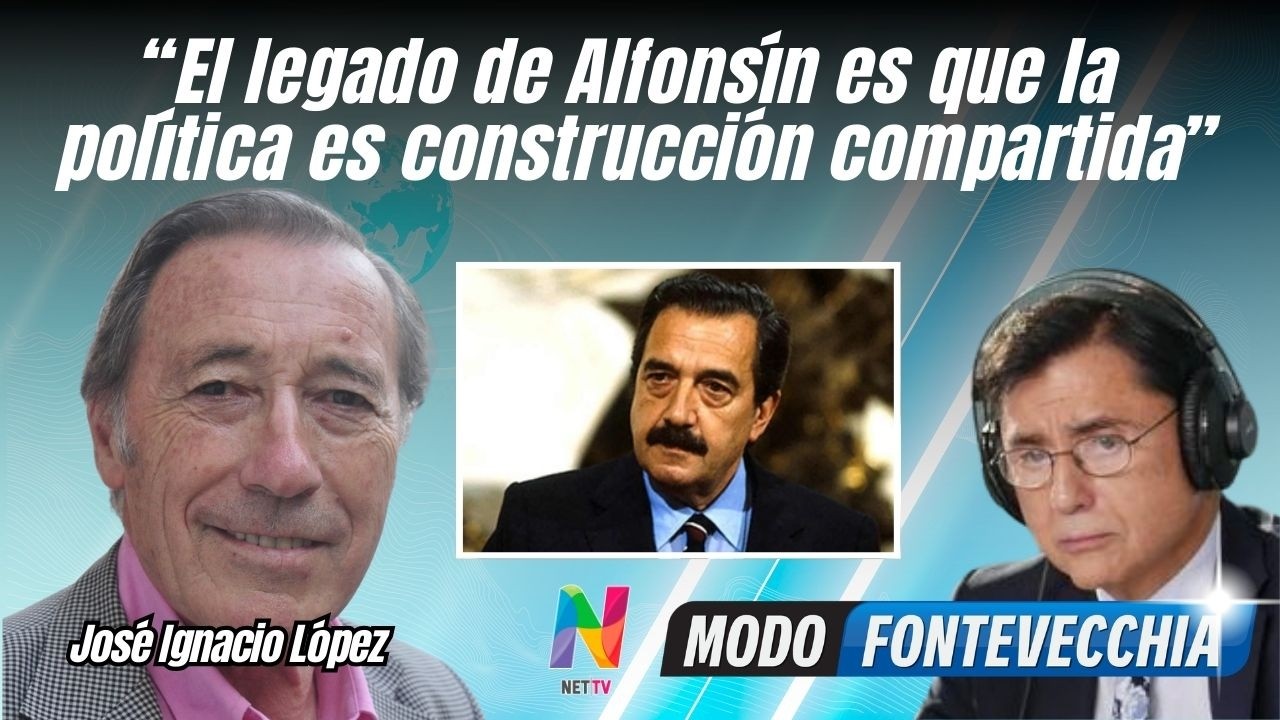 El periodista José Ignacio López recordó el legado de Alfonsín a 100 años de su nacimiento