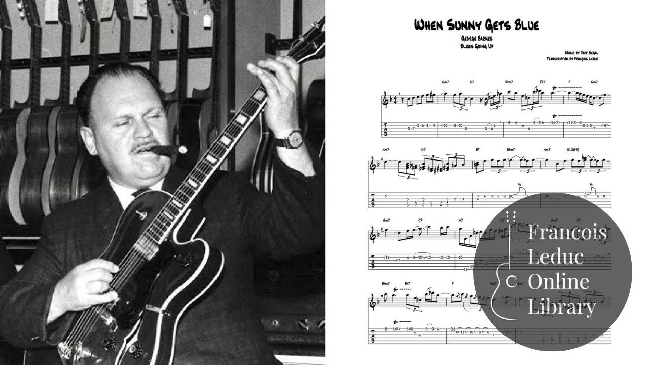 When Sunny Gets Blue - George Barnes (Transcription)