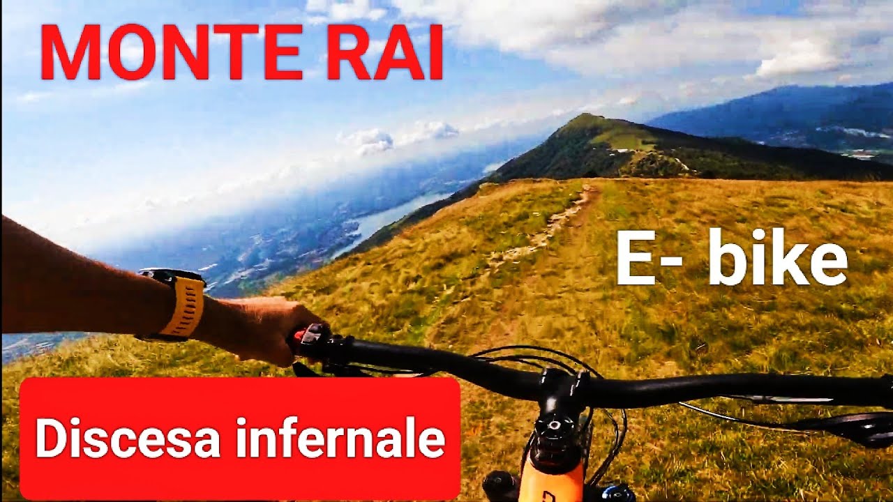 E-bike - Monte Rai⛰️Discesa infernale🚵🤙