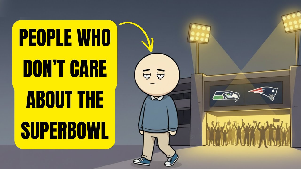 Psychology of People Who Don't Care About The Superbowl