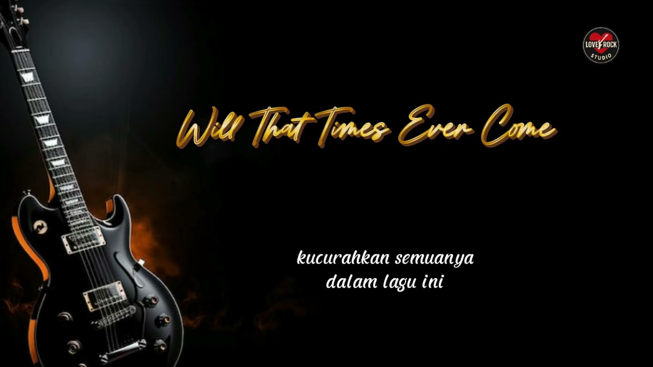 Will That Time Evercome [ Classic Rock ]