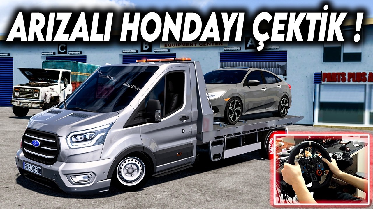 YOLDA KALAN HONDAYI ÇEKİYORUZ !!! FORD TRANİT KURTARICI ETS 2 MOD 1.53 [ Logitech G29 ]