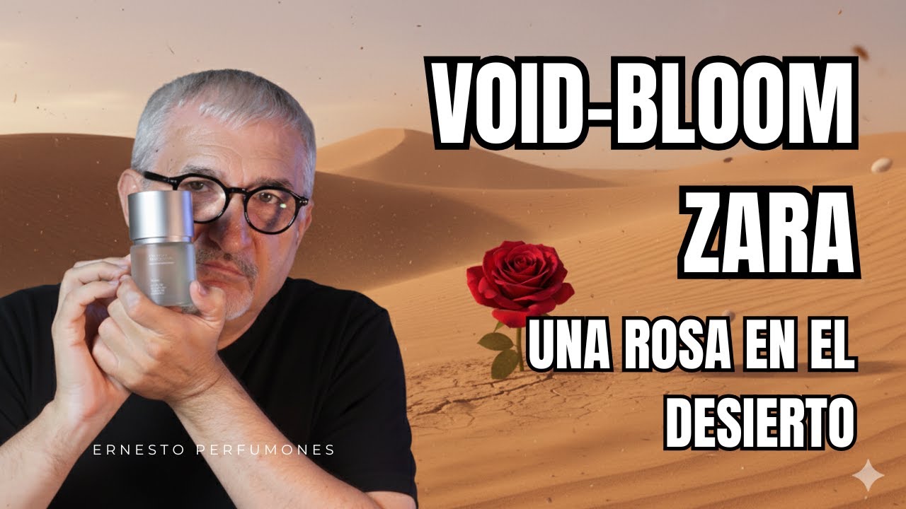 ZARA VOID BLOOM:🌹👉 LA FRAGANCIA QUE NO SE SABE SI ES DE ELLA O DE ÉL ¡QUIZA DE AMBOS! #perfume