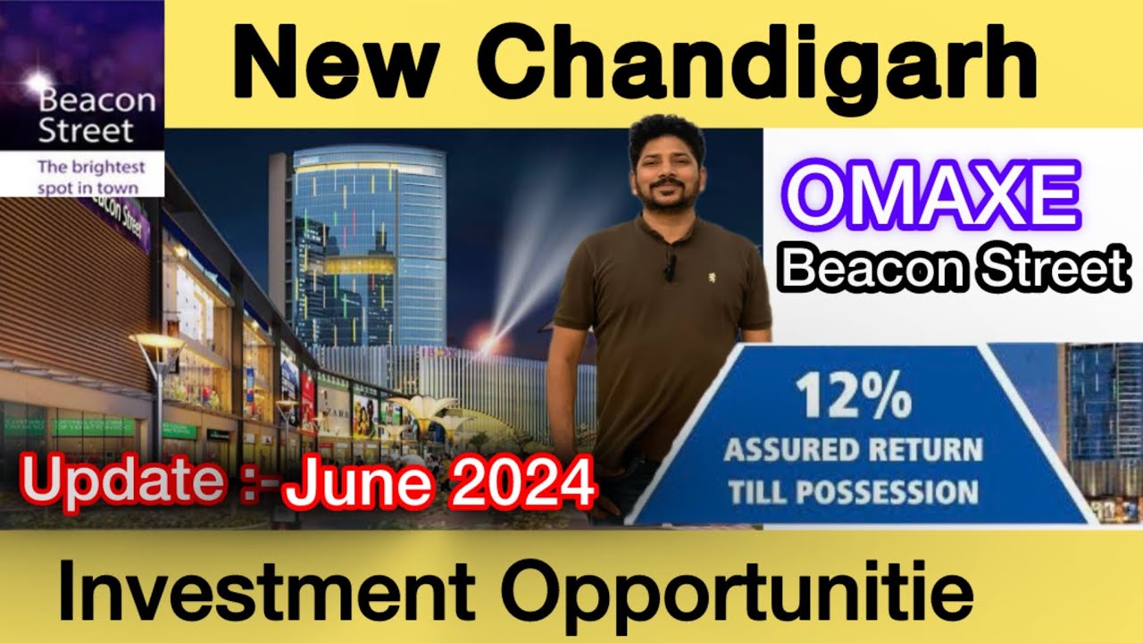OMAXE BEACON STREET || NEW CHANDIGARH || BEST COMMERCIAL INVESTMENT OPPORTUNITY || 12% RETURN |