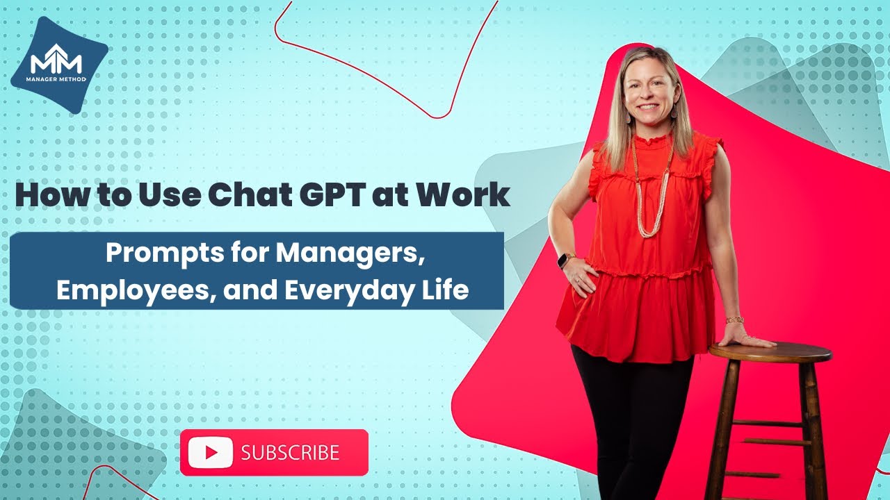 How to Use ChatGPT at Work: Prompts for Managers, Employees and Everyday Life